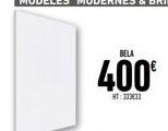 BELA  400€  HT:33333 