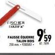 FISCHER DARFK  FAUSSE EQUERRE 59  TALON BOIS  250mm-20058510 