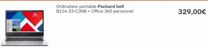 Ordinateur portable Packard bell B114-33-C3N8+ Office 365 personnel  329,00€ 