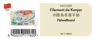 6 902253 111820>  503329  Filament de Konjac 中國魚泉魔芋絲 Fishwellbrand  20X3800 