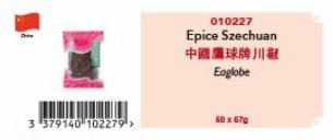 3 379140 102279 >  010227  Epice Szechuan  中國鷹球牌川觀  Eaglobe  60 x 57g 