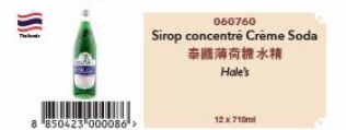 8 850423 000086">  060760  Sirop concentré Crème Soda  泰國薄荷糖水精  Hale's  12x750ml 