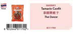 8852646 011702 >  060841  tamarin confit  泰國糖酸子  thai dancer  60x1700 