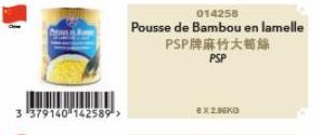 3 379140 142589>  014258  Pousse de Bambou en lamelle  PSP牌麻竹大頓絲 PSP  6x296KO 