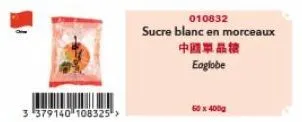 3 379140 108325>  010832  sucre blanc en morceaux  中國單品糖  eaglobe  50x400g 