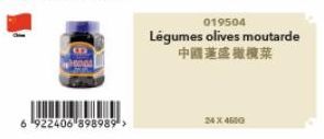 6 922406 898989>  019504  Légumes olives moutarde  中國漢盛橄榄菜  234X4600 