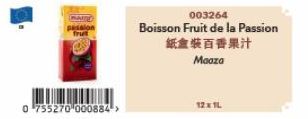 0 755270 000884->  003264  Boisson Fruit de la Passion 紙盒裝百香果汁 Mooza  12x1L 