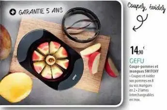 garantie 5 ans  14,90  gefu coupe-pommes et  mangues switchy -coupezet évidez vos pommes en 8 ou vos mangues en 2-2 lames interchangeables en inox  coupely, évidely!  i 