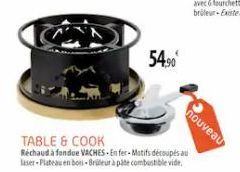 TABLE & COOK  Réchaud à fondue VACHES-En fer-Motifs découpés au laser-Plateau en bois-Brieur àpate combustible vide  54,90  nouveau 