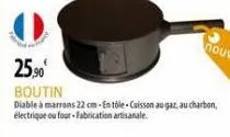 25,90€  boutin  diable à marrons 22 cm-entóle cuisson au gaz, au charbon, électrique ou four fabrication artisanale 