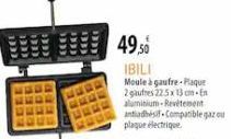 ))))  EECE  ELLE  49,5⁰  IBILI  Moule à gaufre Plaque 2 gaufres 225x13 cm En aluminium-Revêtement antiadhésif Compatible gaz ou plaque électrique. 