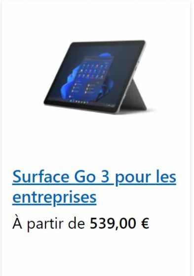 Surface Go 3 pour les entreprises  À partir de 539,00 € 