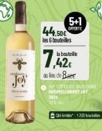 5+1 44.50€ TE las 6 bouteilles  7,42€  la bouteille  au feu de Beer  OF COTES DE GASCON NATURELLOWENT JE  2429 1751  ime: 1200 bau 