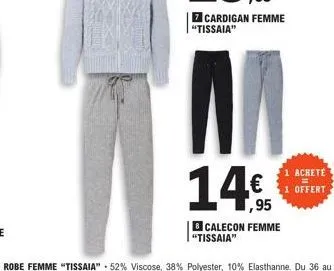 7 cardigan femme "tissaia"  an  1,95 calecon femme "tissaia"  acheté offert 