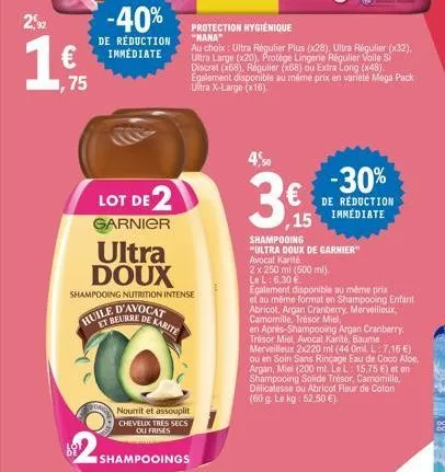 2,92  75  -40%  de réduction  immédiate  lot de 2  garnier  ultra doux  huile  shampooing nutrition intense  d'avocat et beurre de karite  nourrit et assouplit chevelix tres secs ou frises  shampooing