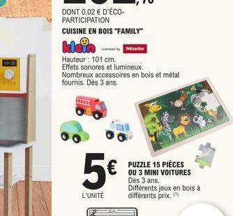 by Me  5€  L'UNITÉ  PUZZLE 15 PIÈCES OU 3 MINI VOITURES Dès 3 ans. Différents jeux en bois à différents prix. (¹) 