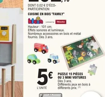 by me  5€  l'unité  puzzle 15 pièces ou 3 mini voitures dès 3 ans. différents jeux en bois à différents prix. (¹) 