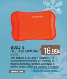 BOUILLOTTE  ÉLECTRIQUE LANAFORM 16,99€  LANAOAM  LA180201  Tags d'utilisation 2 à 4h, tangs de chargement +/-10 min, protection contre la surchauffe, ait automatique de chargement, légère et peu encom