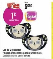 LELOR  5690  16 Tigex  Lot de 2 sucettes  Phosphorescentes panda 6/18 mois Existe aussi pour 18m+ à 5€90 
