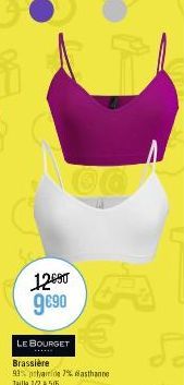 12690 9€⁹0  LE BOURGET  ******  Brassière  93% polyamide 7% wasthanne Taille 1/2 à 5/6 