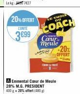 20% OFFERT  L'UNITE  3699  LE CHOIX DU  COACH  Coeur  meule  -20%  OFFERT  TER&FRIE 