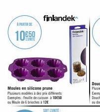 À PARTIR DE  10€50  Moules en silicone prune Plusieurs modèles à des prix différents Exemples: Feuille de cuisson à 1050 ou Moule de 6 brioches à 12€  finlandek  frindek 