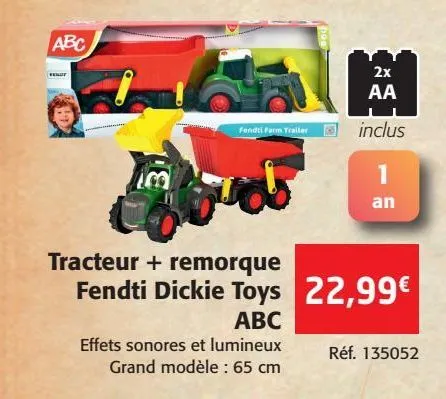 tracteur + remorque fendti dickie toys abc