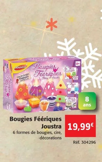 bougies féeriques joustra