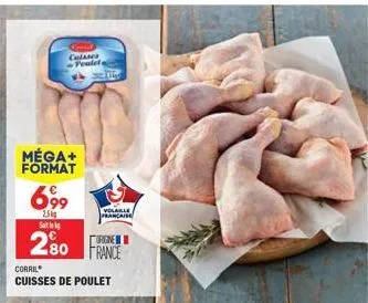 méga+ format  gest clases pealets  699  25 silk  280  correl  cuisses de poulet  volaille française  france 