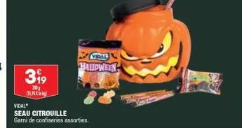 399  200  115.15  vidal  seau citrouille  garni de confiseries assorties.  vidal halloween 