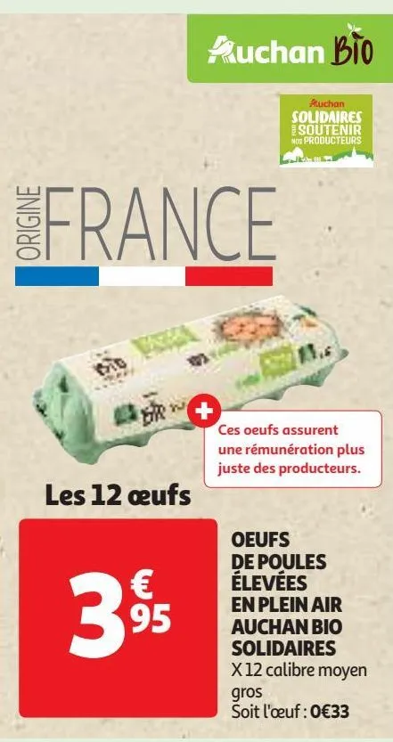 oeufs de poules élevées en plein air auchan bio solidaires