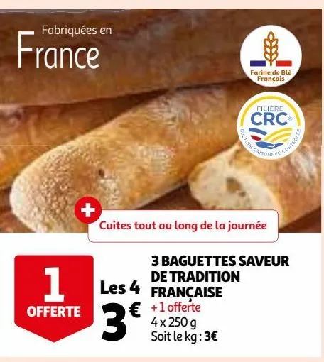 3 baguettes saveur de tradition française
