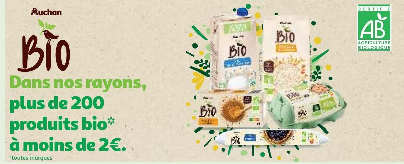 auchan bio dans nos rayons, plus de 200 produits bio* à moins de 2€.