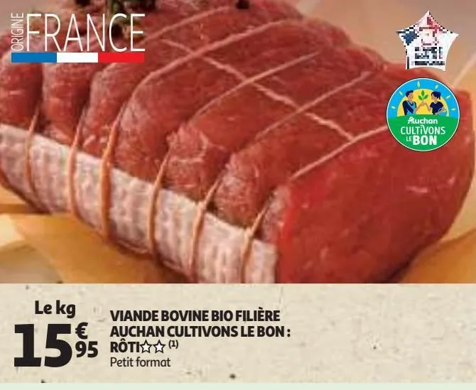 viande bovine bio filière auchan cultivons le bon : rôti