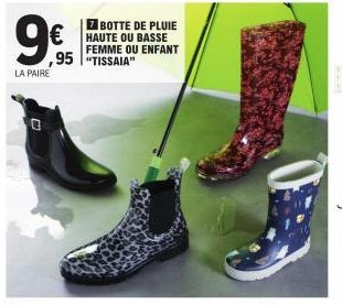 9€  LA PAIRE  7 BOTTE DE PLUIE  € HAUTE OU BASSE  FEMME OU ENFANT ,95-TISSAIA 