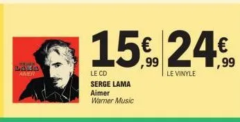 lana amer  15€ 24€  le vinyle  le cd  serge lama aimer warner music 