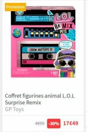 promotion  crew mixtape  lol remix  pets  1 set  coffret figurines animal l.o.l surprise remix gp toys  4€99 -30% 17€49 