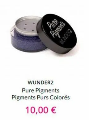 pure  pigments  wunder2  wunder2  pure pigments pigments purs colorés  10,00 € 