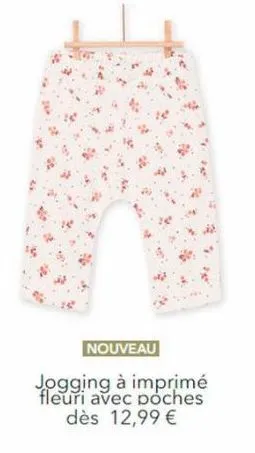 16  nouveau  jogging à imprimé fleuri avec poches dès 12,99 € 