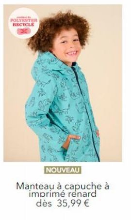 POLYESTER RECYCLE  NOUVEAU  Manteau à capuche à imprimé renard dès 35,99 € 