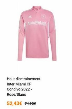 AutoNation  Haut d'entrainement Inter Miami CF Condivo 2022-Rose/Blanc  52,43€ 74,90€ 