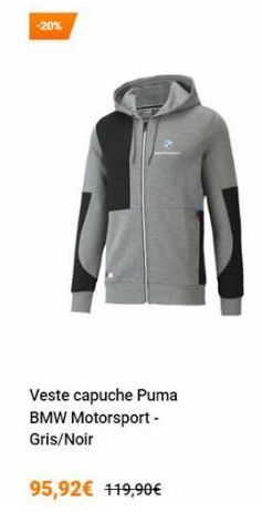 -20%  Veste capuche Puma BMW Motorsport - Gris/Noir  95,92€ 119,90€ 