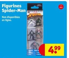 Figurines Spider-Man  Non disponibles en ligne.  SPIDER  4.99 