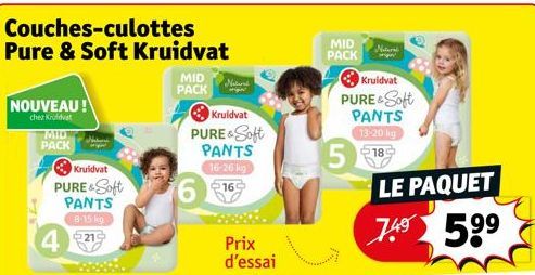 Couches-culottes Pure & Soft Kruidvat  NOUVEAU!  chez Kruidvat  MID PACK  Kruidvat  PURE & Soft PANTS 8-15 kg  4219  MID  PACK  Kruidvat  PURE & Soft PANTS 16-26 kg  169  6  Natak  Prix d'essai  MID P