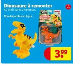 Dinosaure à remonter Au choix parmi 2 variantes.  Non disponible en ligne.  3.⁹⁹ 