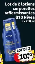 nivea  fermeté verstevigend  hotp  qio lot de 2 1050  nd 