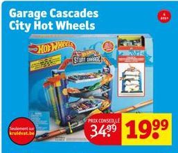 Garage Cascades City Hot Wheels HOTWHEE  Seulement sur kruidvat.be  PRIX CONSEILLE  199⁹  