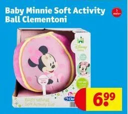 baby minnie soft activity ball  cler  mois  6⁹⁹ 