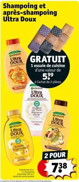 garnier ultra doux  catifol vanirining tresoms en mors  garnier  ultra doux  kamille camomille  garnier  ultra doux  zachbed van faver disse  jaccine  ba  gratuit  1 essuie de cuisine d'une valeur de 