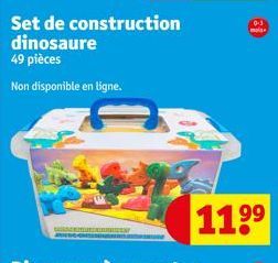 Set de construction dinosaure 49 pièces  Non disponible en ligne.  mala  11.9⁹ 